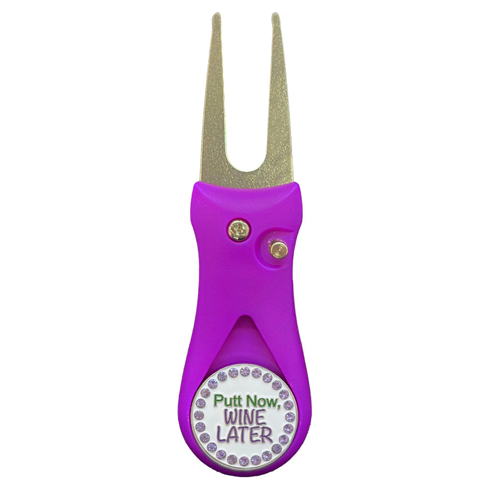 Putt Now, Wine Later with purple crystal accents marker on a purple divot tool. A bold, yet tasty design for women golfers.