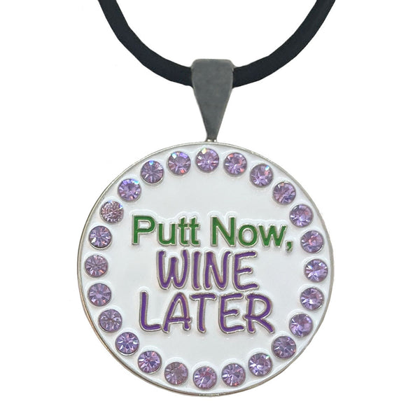 Giggle Golf Bling Putt Now Wine Later Ball Marker On A Magnetic Necklace