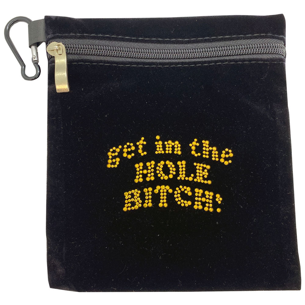 Get in the Hole Bitch’ bling golf accessory pouch clipped to golf bag