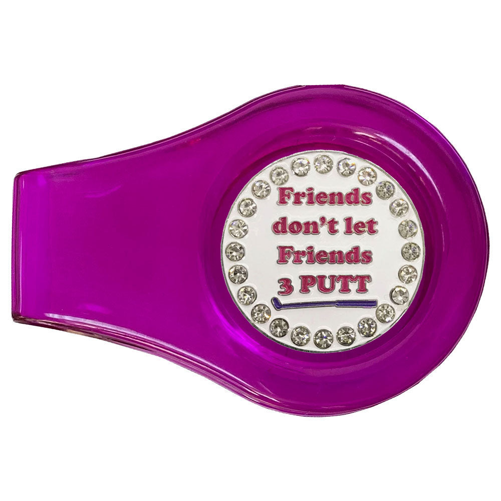 Friends don’t let friends 3 putt marker has pink letters, crystal accents with a purple clip. Funny design for women golfers