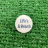 Life's A Beach Quarter Size Plastic Golf Ball Marker