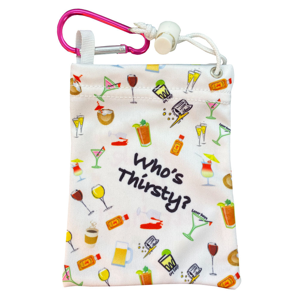 drink up bitches golf tee bag that says, "Who's Thirsty?" on the second side