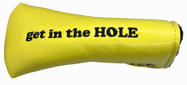 Get In The Hole Bitch Blade Putter Cover (Velcro Closure)