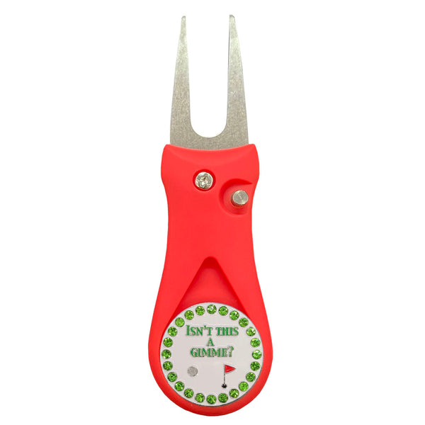 Giggle Golf Bling Isn't This A Gimme Ball Marker On A Plastic, Red, Divot Repair Tool