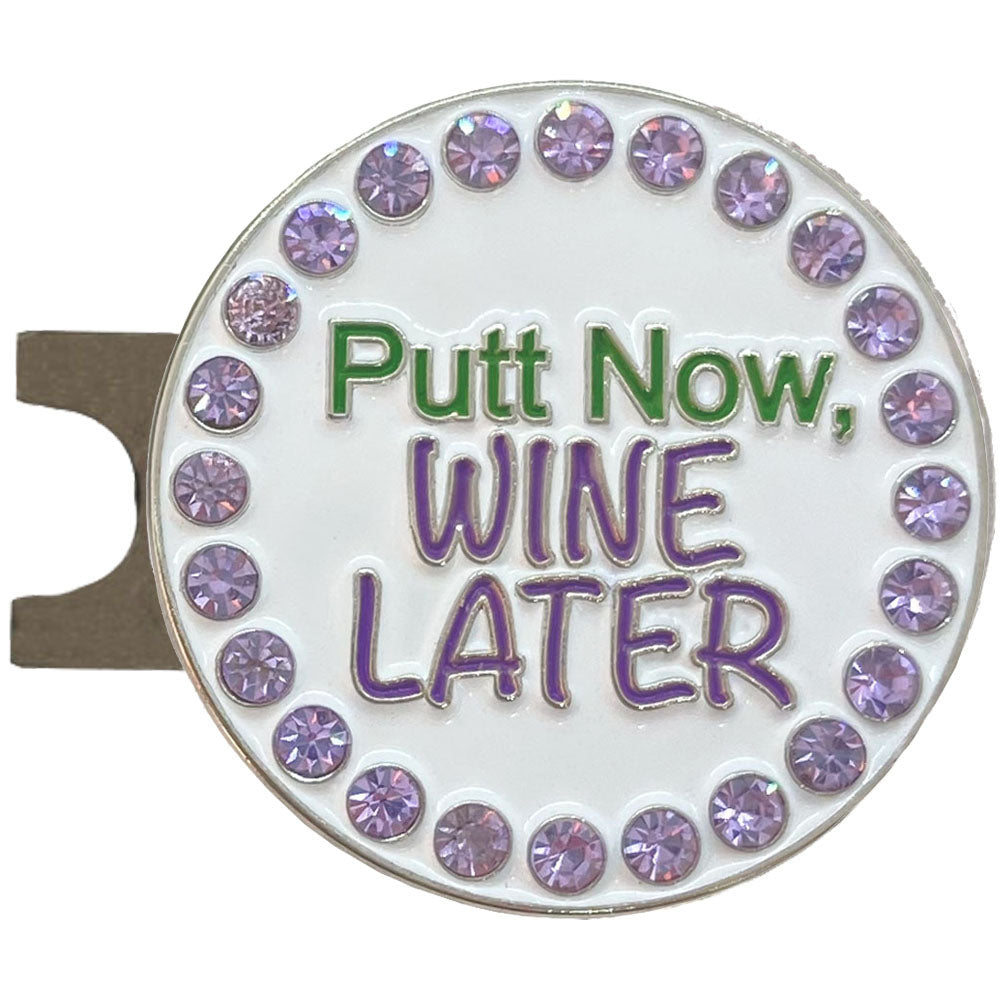 Giggle Golf Bling Putt Now Wine Later Golf Ball Marker On A Silver Magnetic Hat Clip