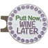 Giggle Golf Bling Putt Now Wine Later Golf Ball Marker On A Silver Magnetic Hat Clip