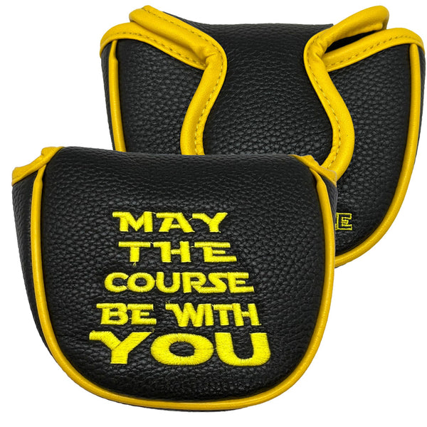 May The Course Be With You Mallet Putter Cover