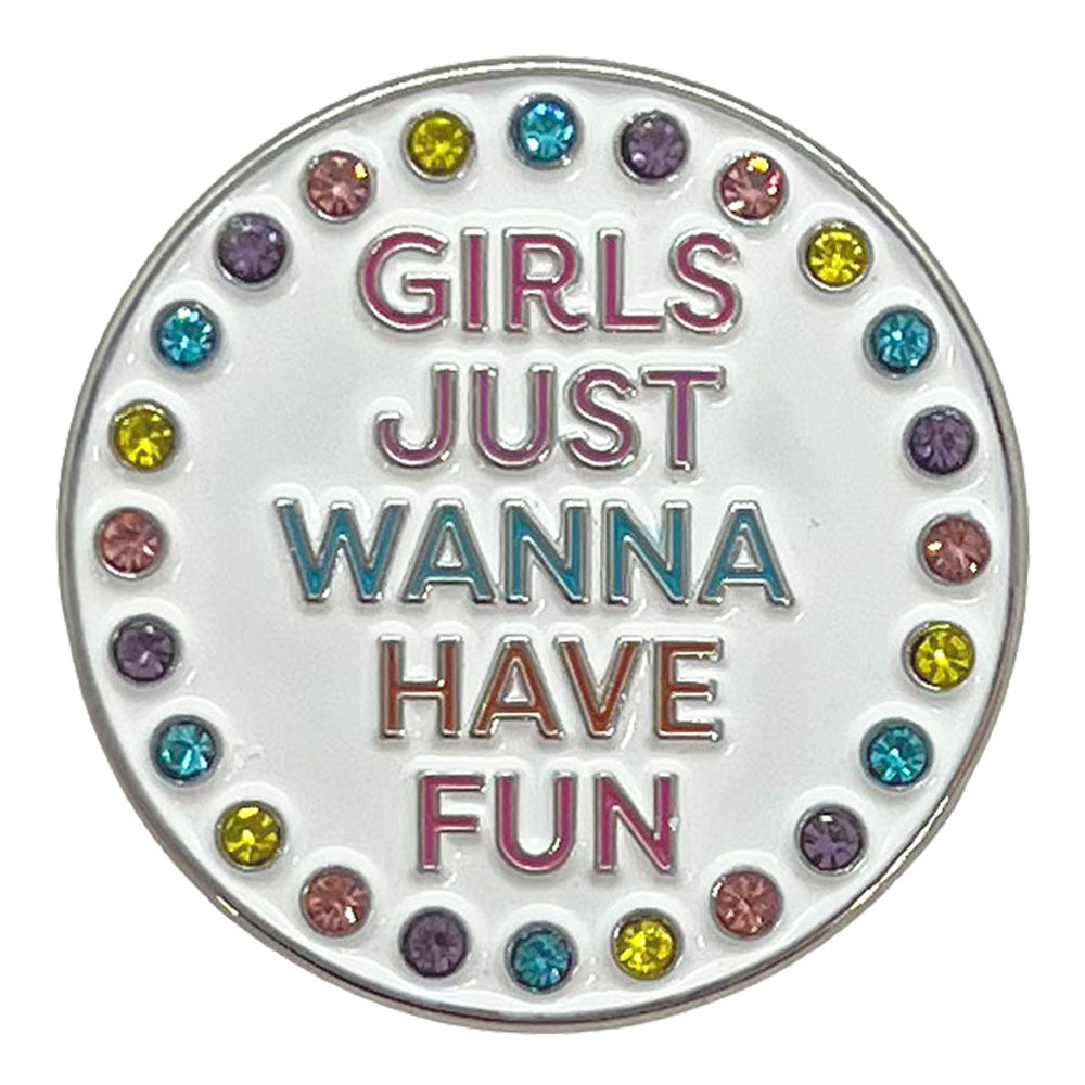 Girls Just Wanna Have Fun bling golf ball marker with white background, colorful lettering, and multicolor crystal border