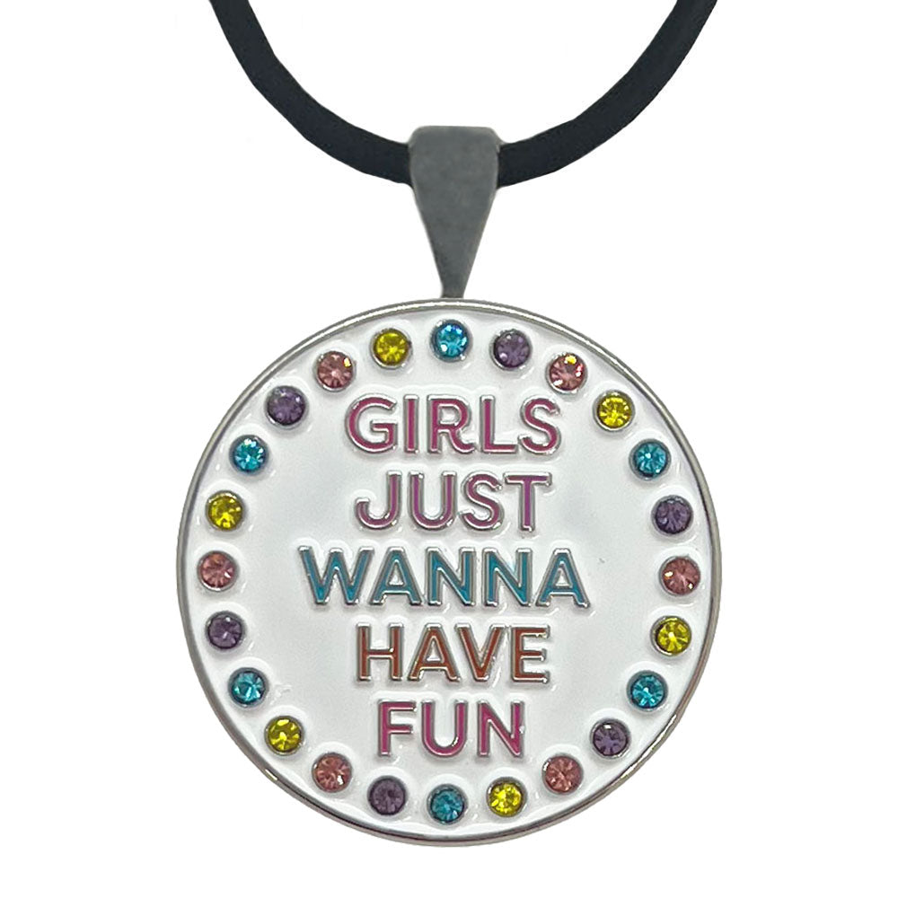 Round golf ball marker necklace with colorful rhinestones and 'Girls Just Wanna Have Fun' text on a white background