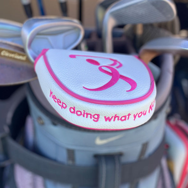 Giggle Golf Pink Ribbon Mallet Putter Cover, Keep doing what you love around the side