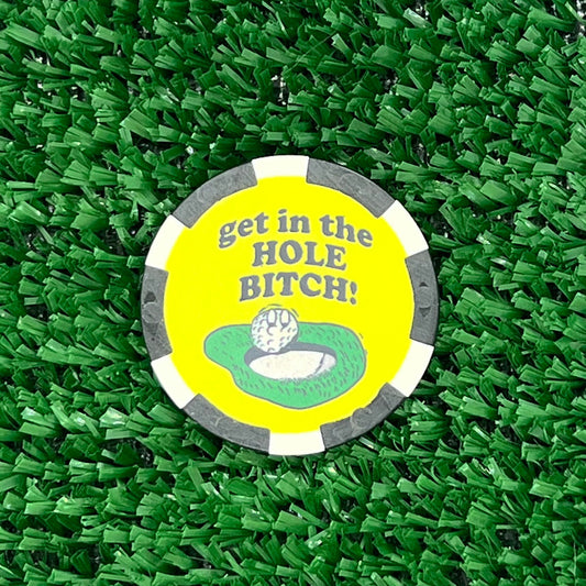 Bold poker‑chip ball marker with “Get In The Hole” slogan