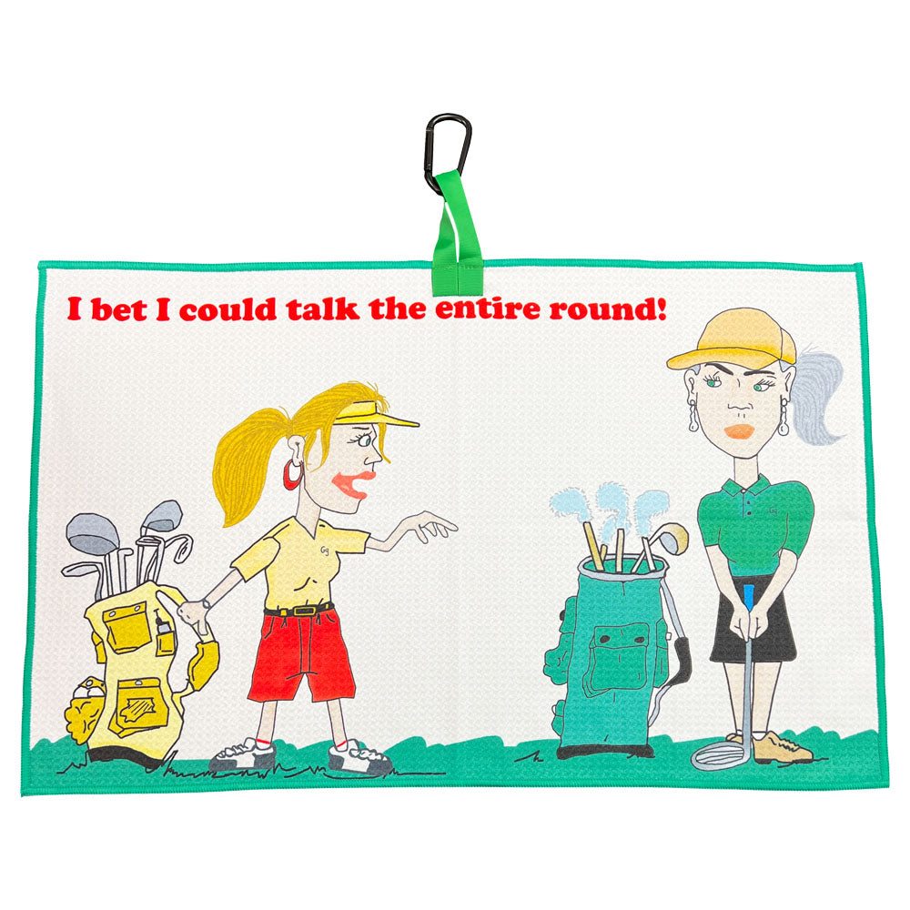 Giggle Golf I Bet I Could Talk The Entire Round Women's Golf Towel