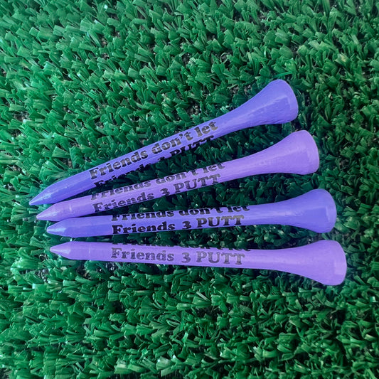 Friends Don't Let Friends 3 Putt Purple Wooden Golf Tees | 2.75" Bulk Packs