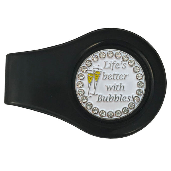 bling life's better with bubbles golf ball marker with a magnetic black clip