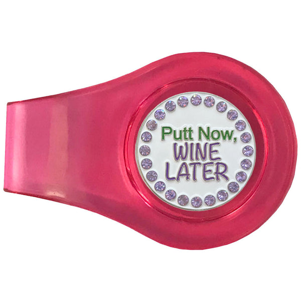 bling putt now wine later golf ball marker with a magnetic pink clip