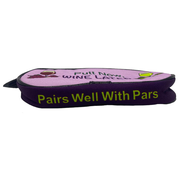 Putt Now Wine Later Soft Zippered Glasses Case with pairs well with pars on the bottom