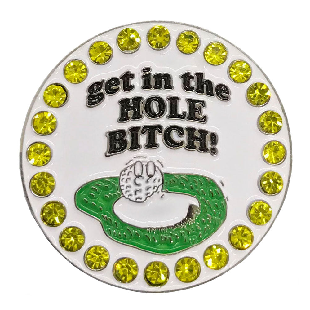 bling get in the hole bitch golf ball marker only