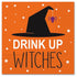 orange drink up witches funny halloween cocktail napkin pack