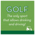 golf the only sport that allows drinking and driving cocktail napkins
