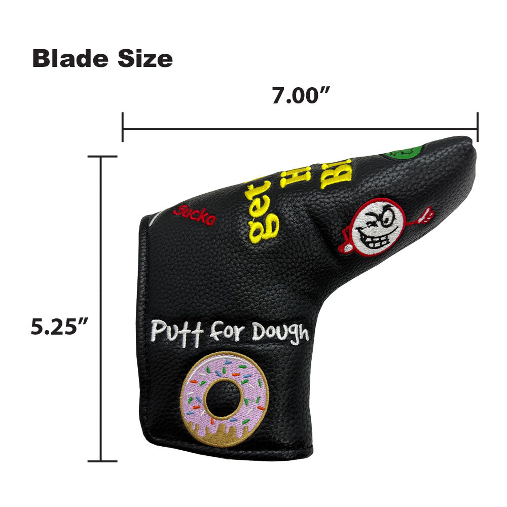 The Giggle Golf Get In The Hole Bitch blade putter cover is 7" x 5.25".