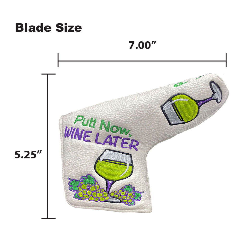 The Giggle Golf Putt Now Wine Later blade putter cover is 7" x 5.25".