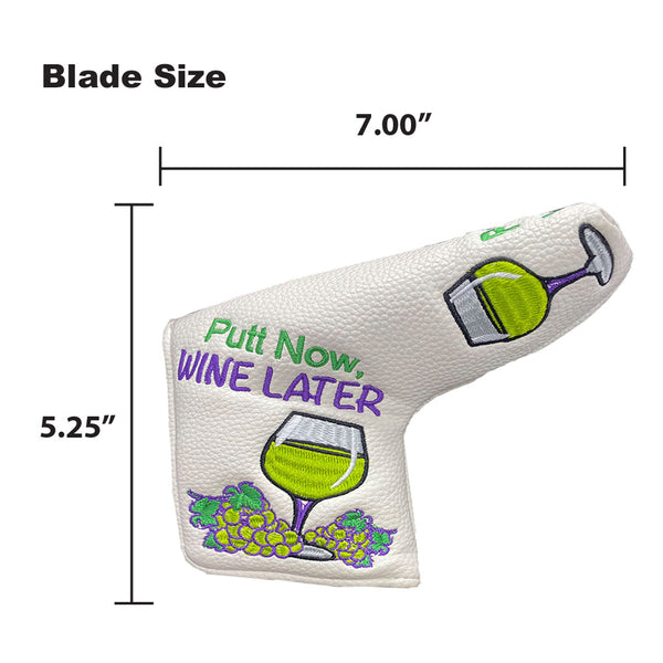The Giggle Golf Putt Now Wine Later blade putter cover is 7