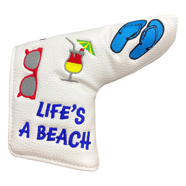 life's a beach blade putter cover with a pair of sunglasses, a tropical drink, and flip flops on the design