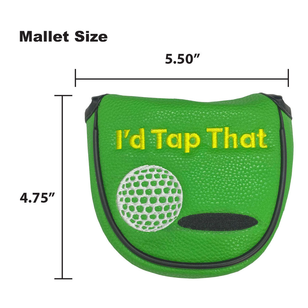 The Giggle Golf I'd Tap That mallet putter cover is 4.75" x 5.50".