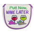 putt now, wine later mallet putter cover