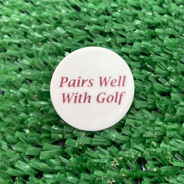 Pairs Well With Golf (wine) Quarter Size Plastic Golf Ball Marker