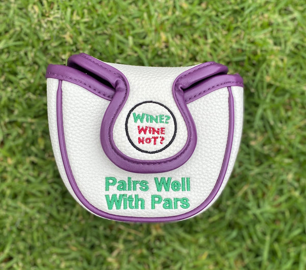 putt now wine later pairs well with pars mallet putter cover