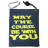 may the course be with you clip on golf tee bag